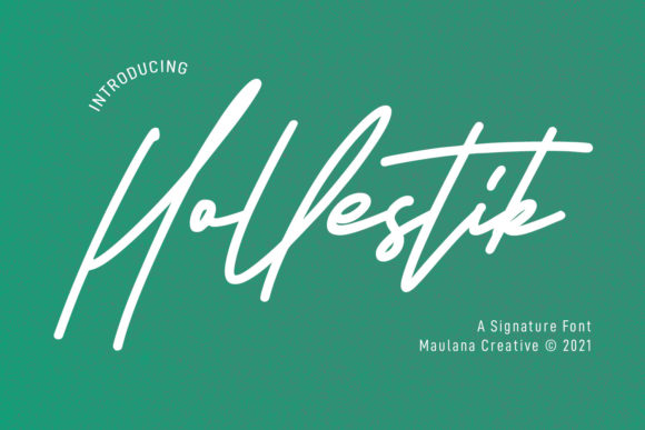 Hollestik Signature: A Script Font for Branding