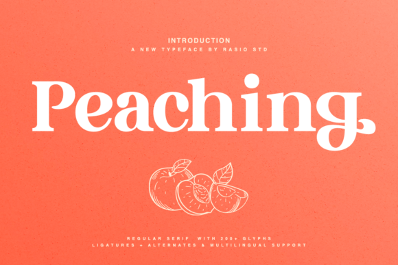 Peaching: A Sweet Serif Typeface for Modern Brands