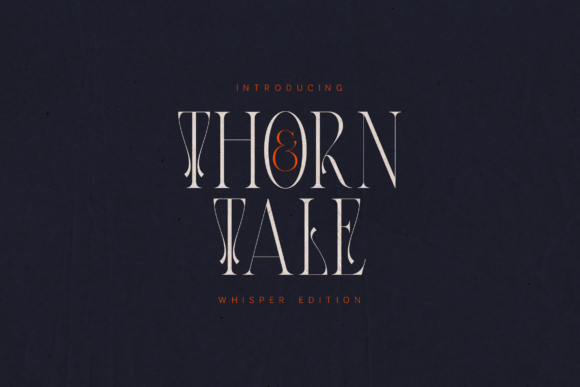 Thorn Tale Whisper Edition Font